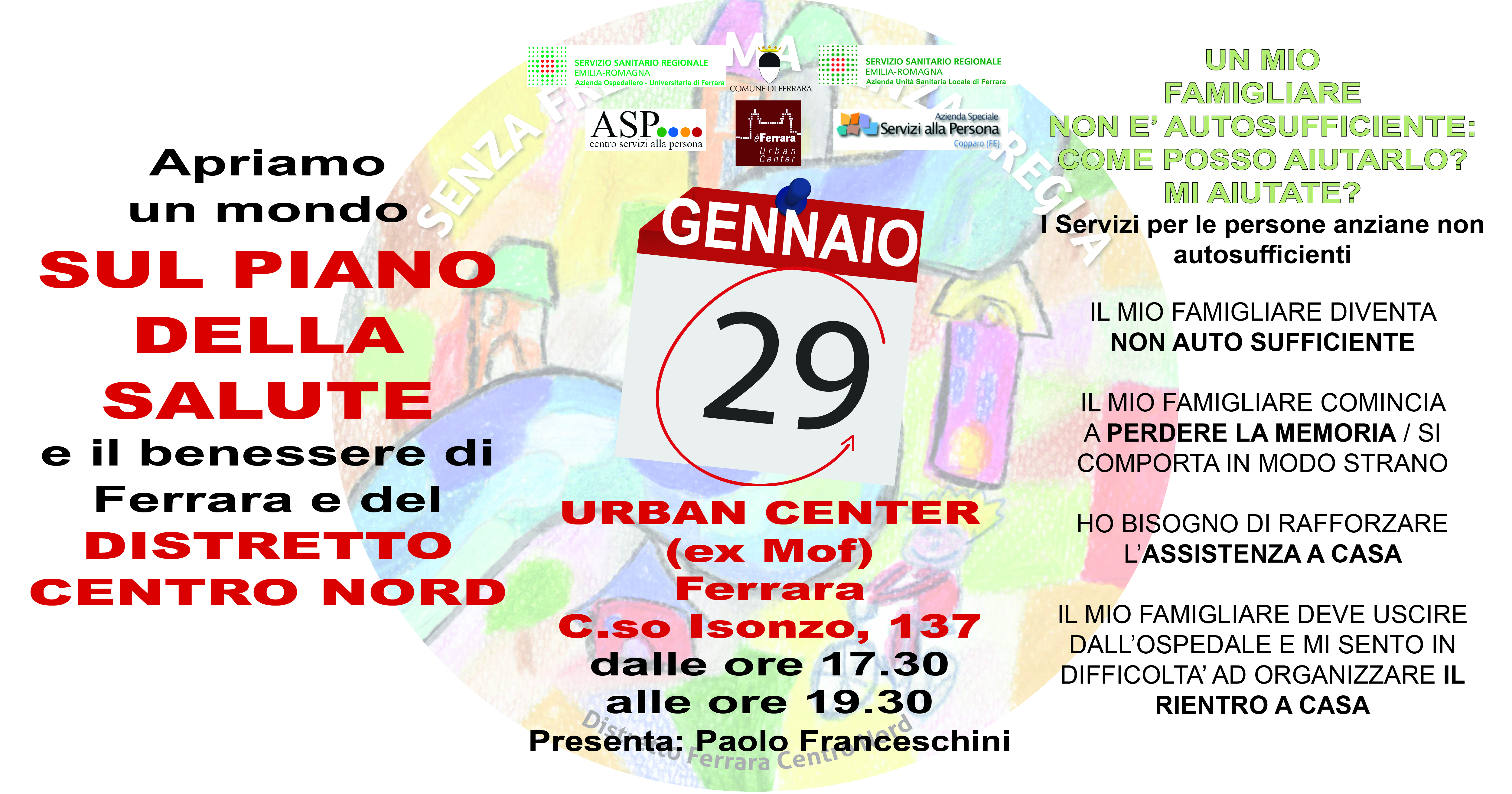 29 gennaio 2019: primo incontro all'Urban Center di Ferrara per "Apriamo un mondo sul Piano per la Salute e il Benessere di Ferrara"