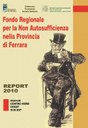 Fondo Regionale per la Non Autosufficienza dei Distretti nella provincia di Ferrara - REPORT 2010