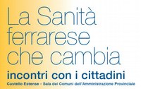 La Sanità ferrarese che cambia: mercoledì 14 settembre incontri con i cittadini "Università - il futuro Nuovo Sant'Anna"