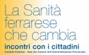La Sanità ferrarese che cambia: mercoledì 14 settembre incontri con i cittadini "Università - il futuro Nuovo Sant'Anna"