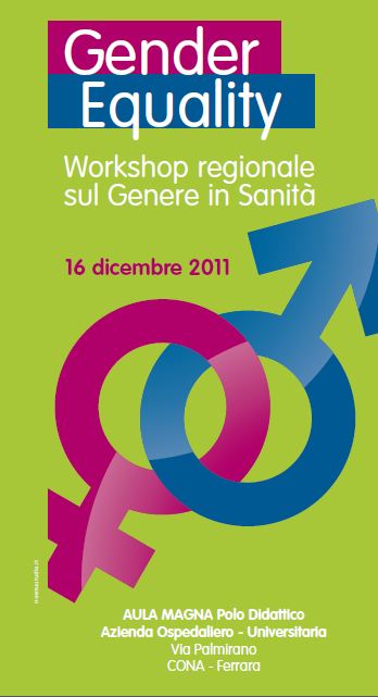 Workshop regionale "Gender Equality. Equità per maschi e femmine nella salute"