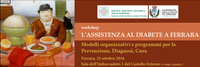 L’assistenza al Diabete a Ferrara: Modelli Organizzativi e Programmi per la Prevenzione, Diagnosi e Cura