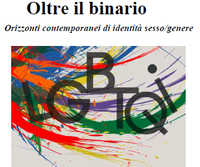 Oltre il binario. Orizzonti contemporanei di identità sesso/genere: posticipato al 14 Novembre il termine per iscriversi. 