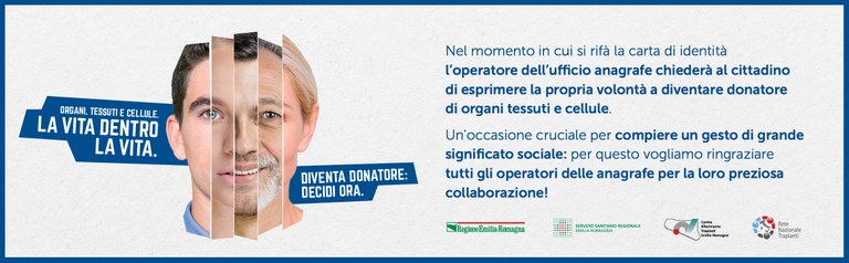 Una scelta consapevole: la vita dentro la vita Campagna di sensibilizzazione sulla donazione e il trapianto di organi, tessuti e cellule